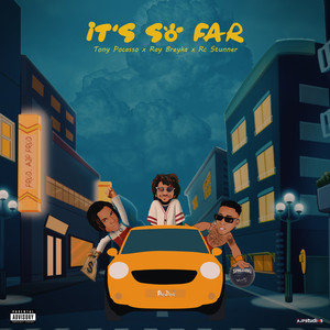 It's so Far (Explicit)