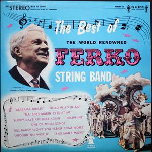 The Best of The World Renowned Ferko String Band