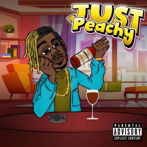 Just Peachy (Explicit)