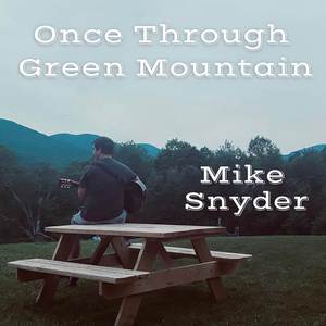 Once Through Green Mountain