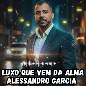 Luxo que vem da alma