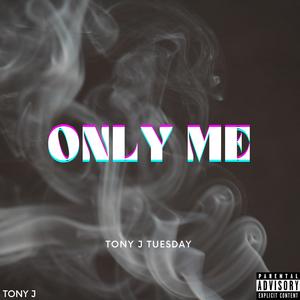 ONLY ME (Explicit)