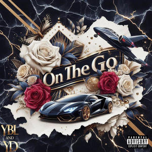 On The Go (feat. YBL Jakob) [Explicit]