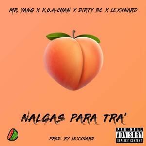 Nalgas para tra' (Explicit)