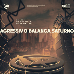 Agressivo Balança Saturno (Explicit)