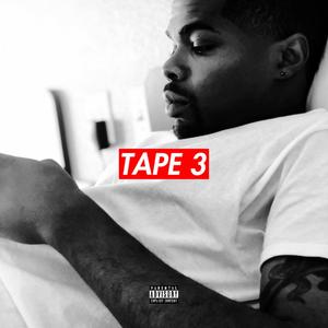 The Tape 3 (Explicit)