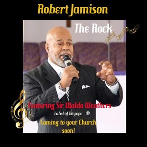 The Rock(feat. Sir Waldo Weathers)