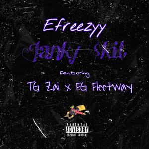 Janky $kit (feat. Tg Zai & FG Fleetway) (Explicit)