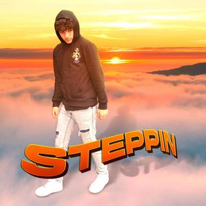 Steppin (Explicit)