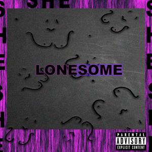Lonesome (Explicit)