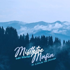 Mistletoe Mafia (Explicit)