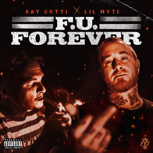 F. U. Forever (Explicit)