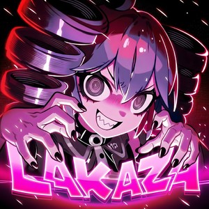 LAKAZA (Super Slowed)