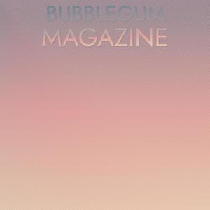 Bubblegum Magazine