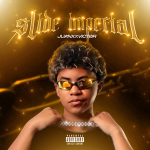 SLIDE IMPERIAL (Explicit)