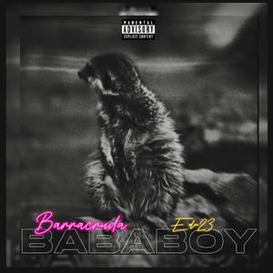 BABABOY (feat. Edu23) (Explicit)