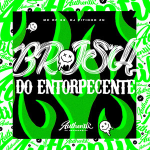 Brisa do Entorpecente (Explicit)