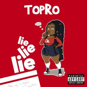 Lie Lie Lie (Explicit)