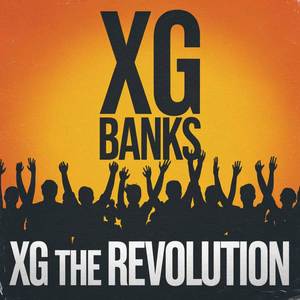 XG THE REVOLUTION (Explicit)