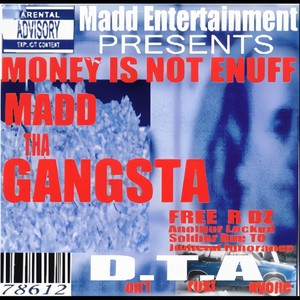 Money Is Not Enuff (Explicit)