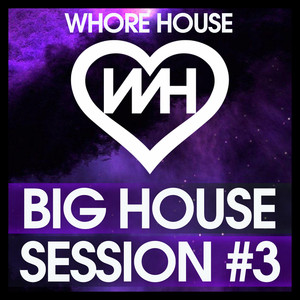 ***** House Big House Session 3