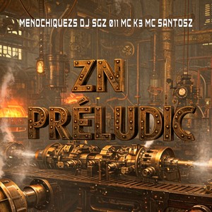 ZN PRÉLUDIC (Explicit)
