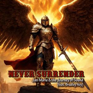 Never surrender (feat. Bradley Noy)