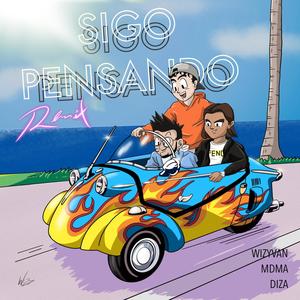 Sigo Pensando (feat. Diza, MDMA & Cløud) (Remix)