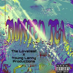 Twisted Tea (feat. Young Lenny Productions) [Explicit]