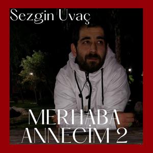 Merhaba Annecim 2 (feat. ETC Production)