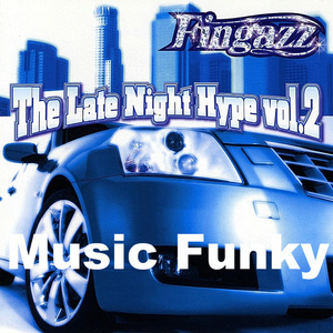 The Late Night Hype vol.2