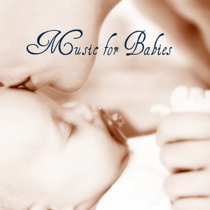 Music for Babies (Relaxing Melodies That Help Your Baby to Sleep)