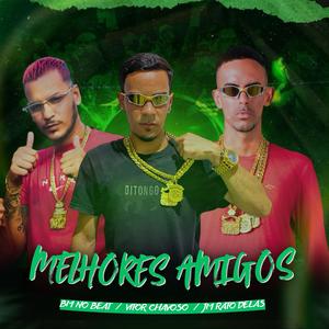 Melhores Amigos (Explicit)