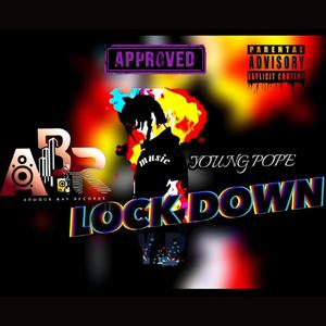 LOCK DOWN (Explicit)