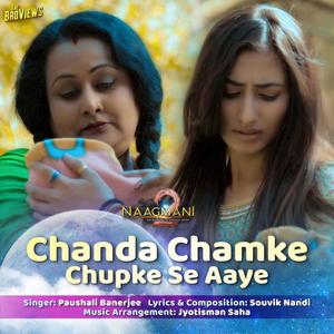 Chanda Chamke Chupke Se Aaye - Naagmani 2