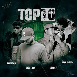 TOP 10 (feat. Dave Rouse, MONTOYA & iamroco) (Explicit)