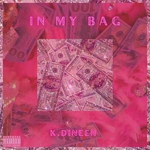 In my bag (Explicit)