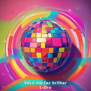 Você me faz brilhar