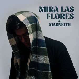 Mira las Flores (Explicit)