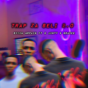 Trap Za Seli 2.0 (Explicit)