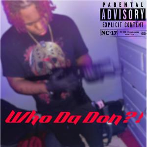 Who Da Don? (Explicit)