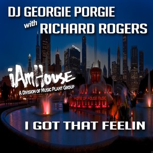 DJ Georgie Porgie - I Got That Feelin (Georgie’s Deep House Radio)