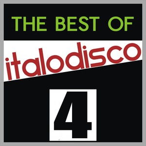 The Best of Italo Disco, Vol. 4