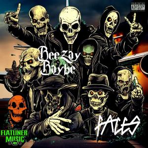 Beezay Baybe: FACES (Explicit)