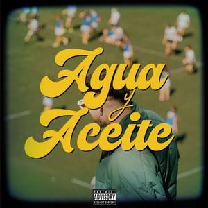 Agua y aceite (Explicit)