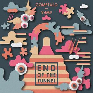 Comptalo & V4MP Present: End Of The Tunnel (Explicit)