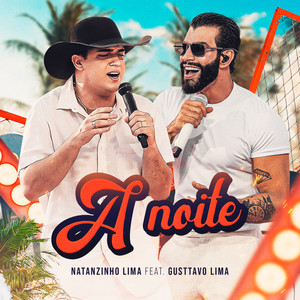 A Noite (feat. Gusttavo Lima)