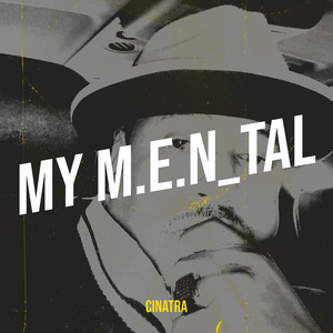 My M.E.N_tal (Explicit)