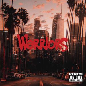 Warriors (Explicit)