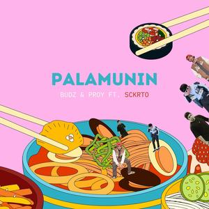 Palamunin (feat. Sckrto)